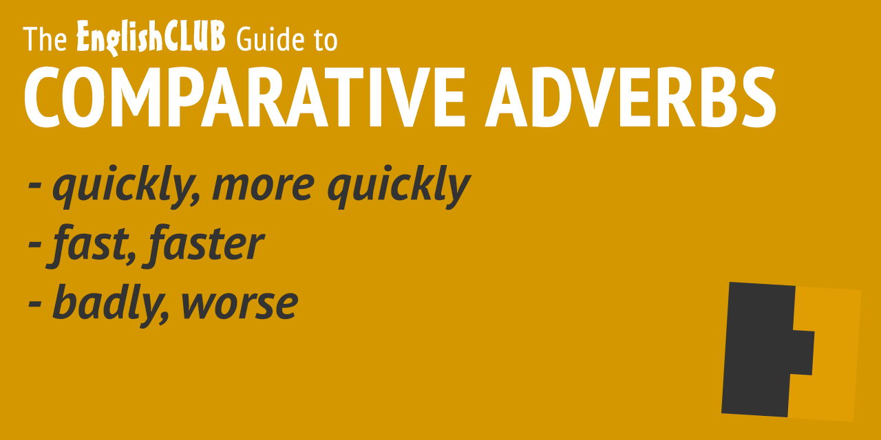adverb comparative and superlative exercises pdf